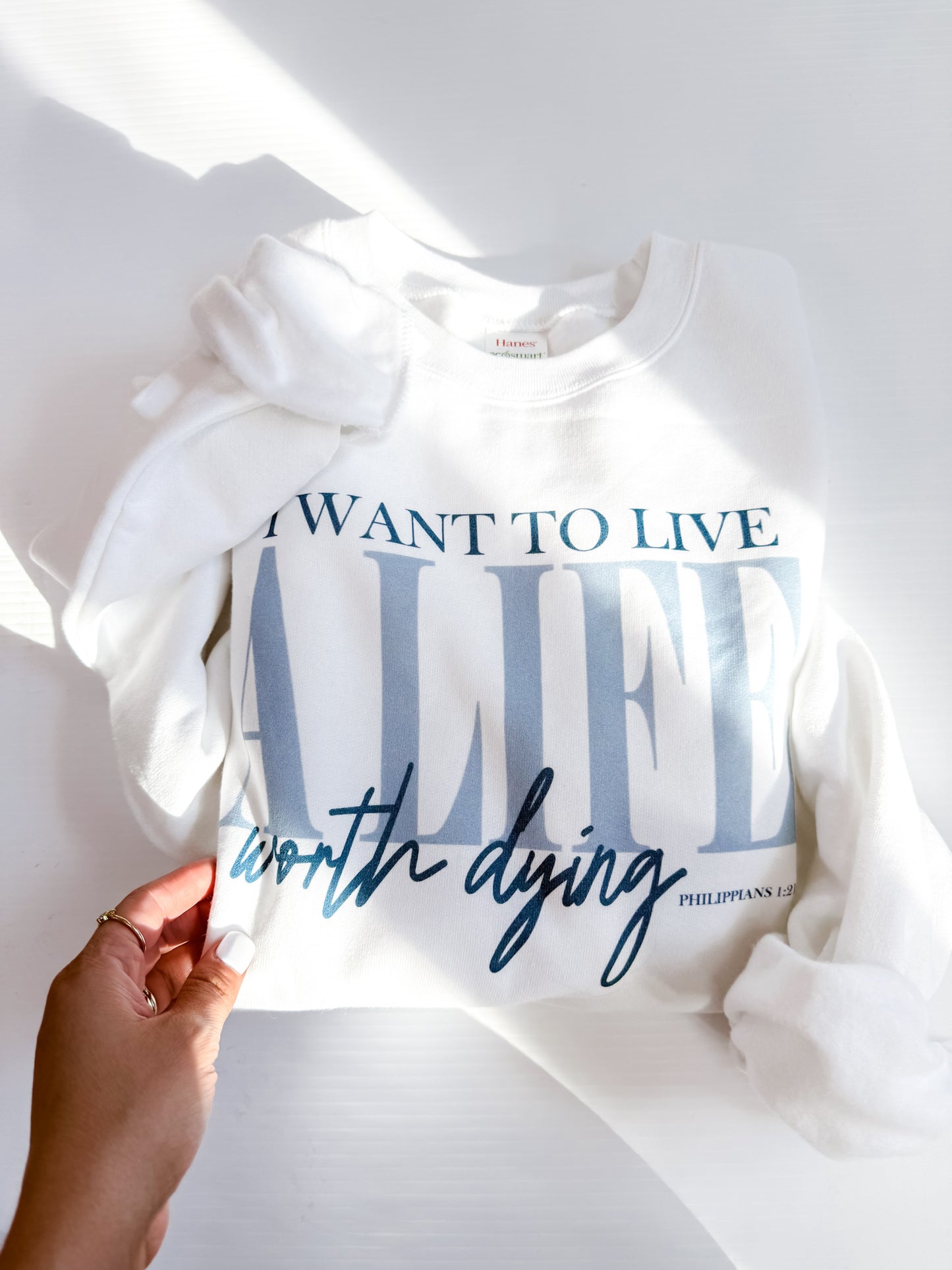 A Life Worth Dying Sweatshirt