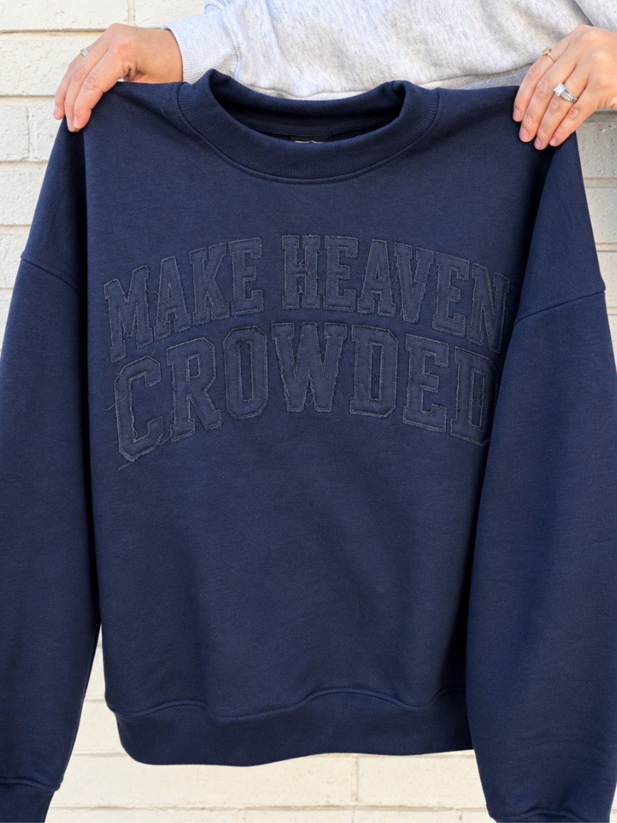 Make Heaven Crowded Distressed Sweatshirt