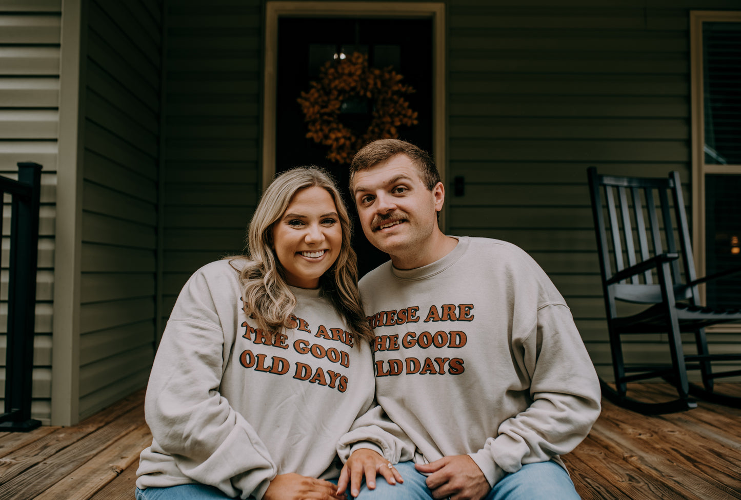 These Are The Good Old Days Sweatshirt