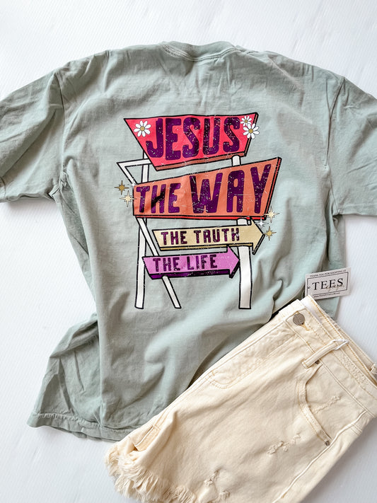 Jesus - Way, Truth, Life Signs Tee