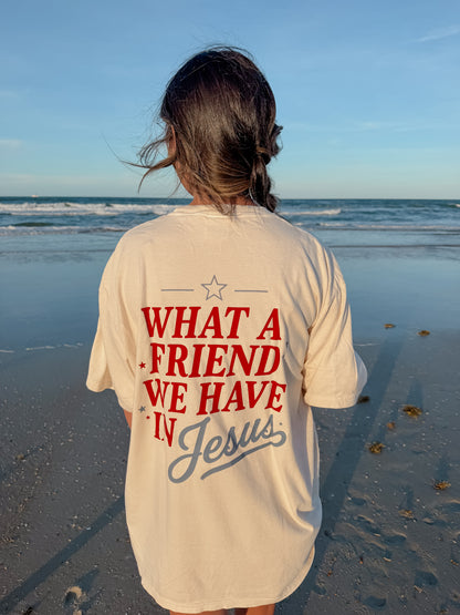 What A Friend Tee