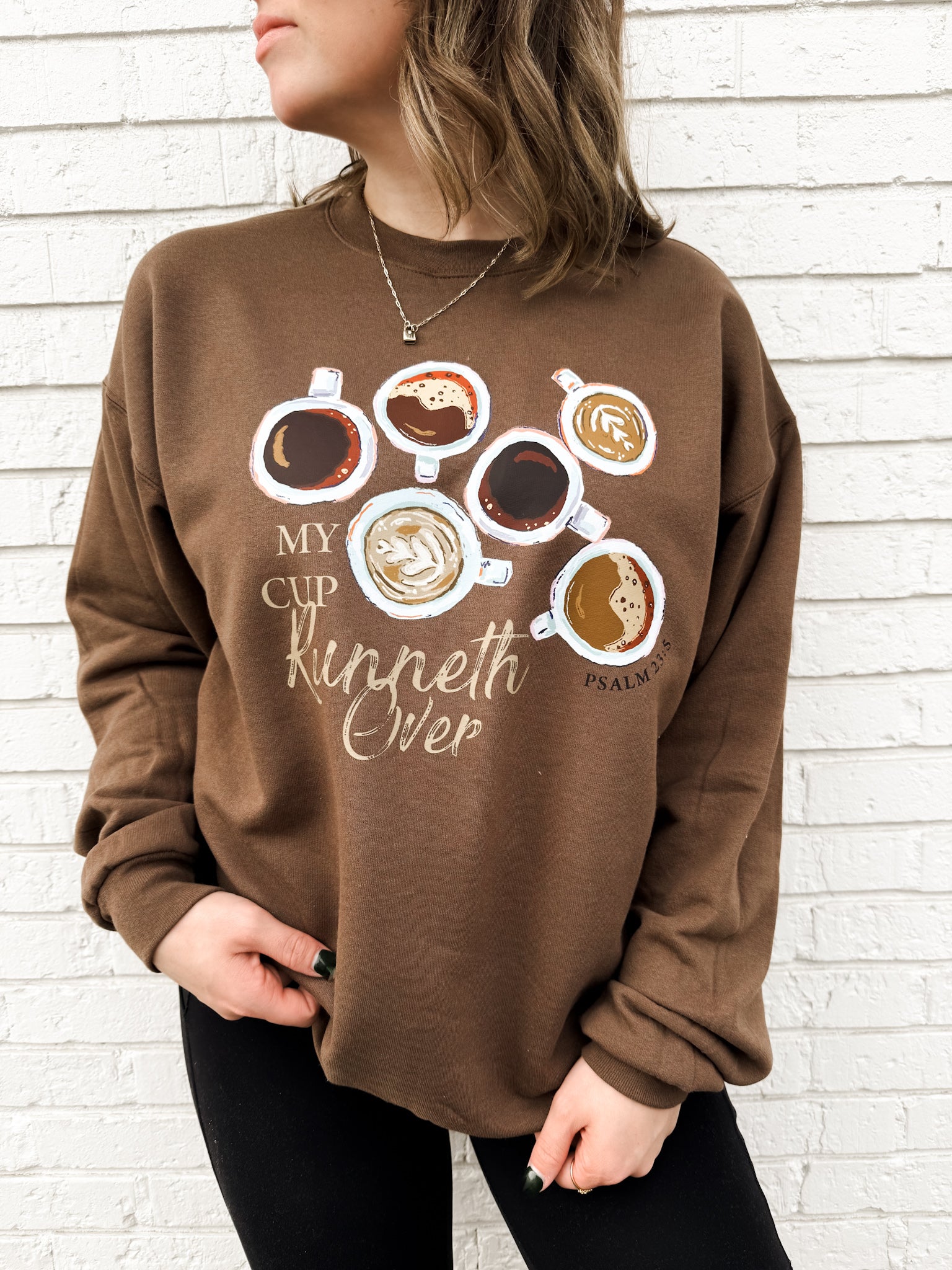 My Cup Runneth Over Sweatshirt – TEES by Taylor