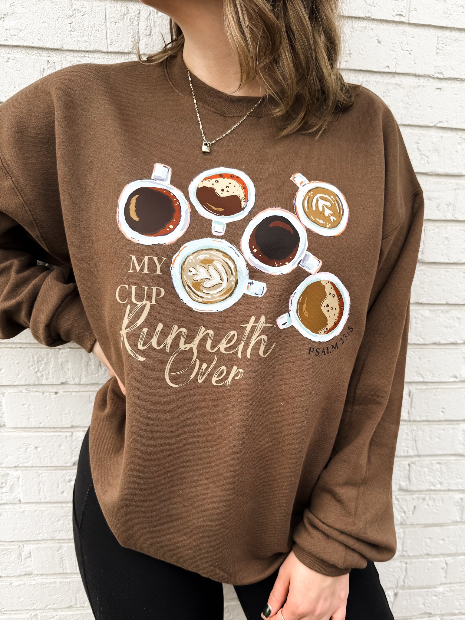 My Cup Runneth Over Sweatshirt – TEES by Taylor