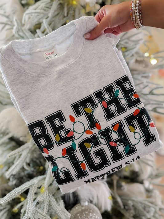 BE THE LIGHT Holiday Sweatshirt