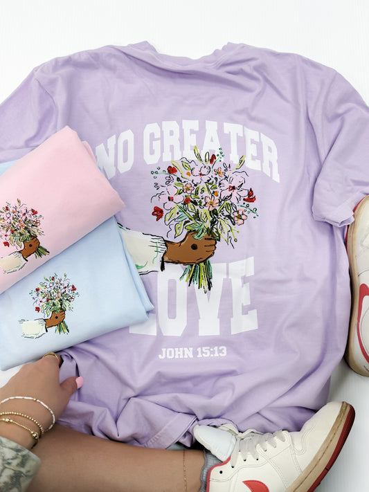 No Greater Love Tee