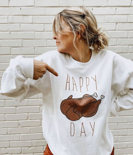 Happy Turkey Day Sweatshirt