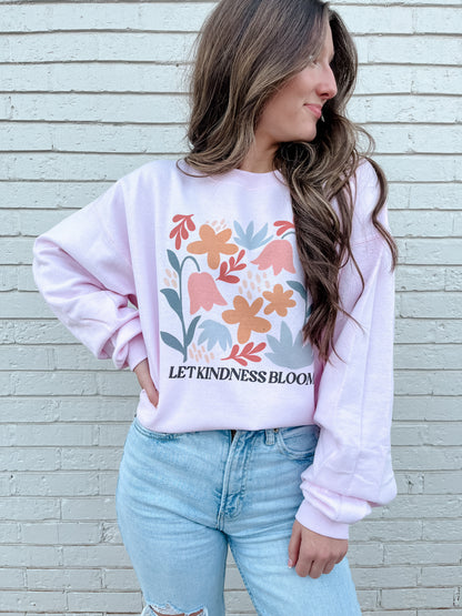 Let Kindness Bloom Floral Sweatshirt