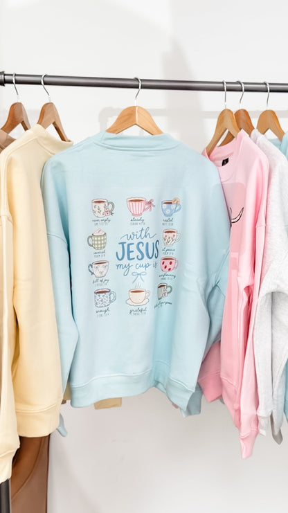 My Cup with Jesus Sweatshirt