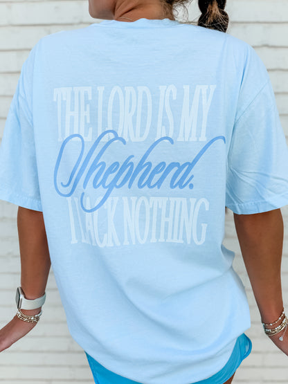 The Lord is My Shepherd Tee