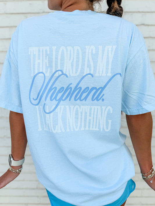 The Lord is My Shepherd Tee