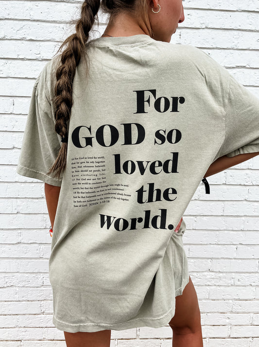 For God So Loved the World Tee