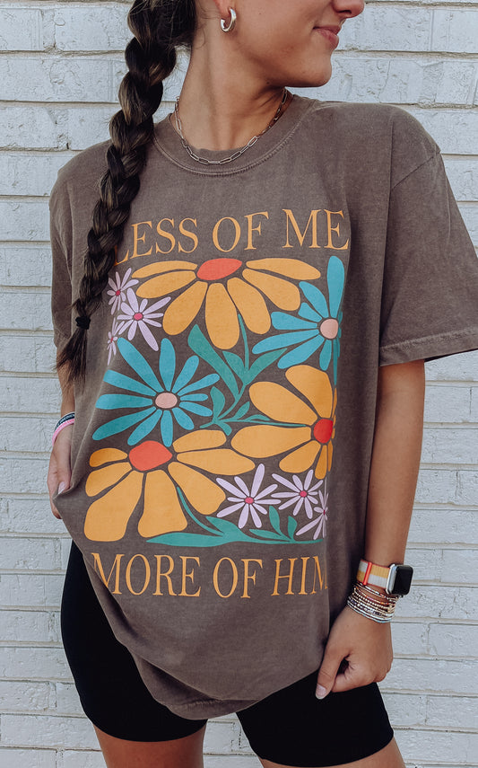 Less of Me Tee