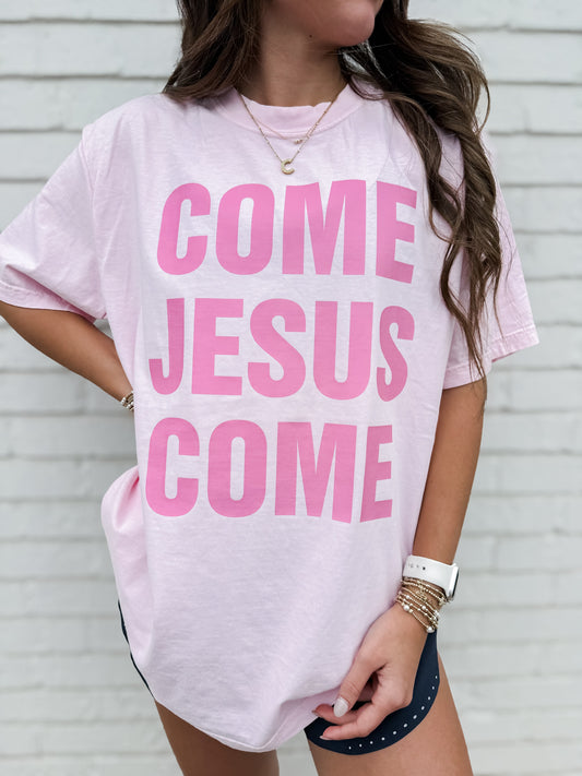 Come Jesus Come Tee