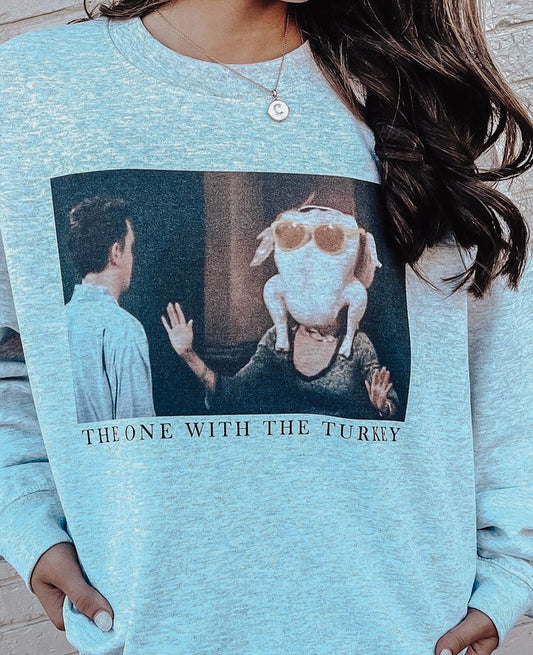 The One with the Turkey Sweatshirt