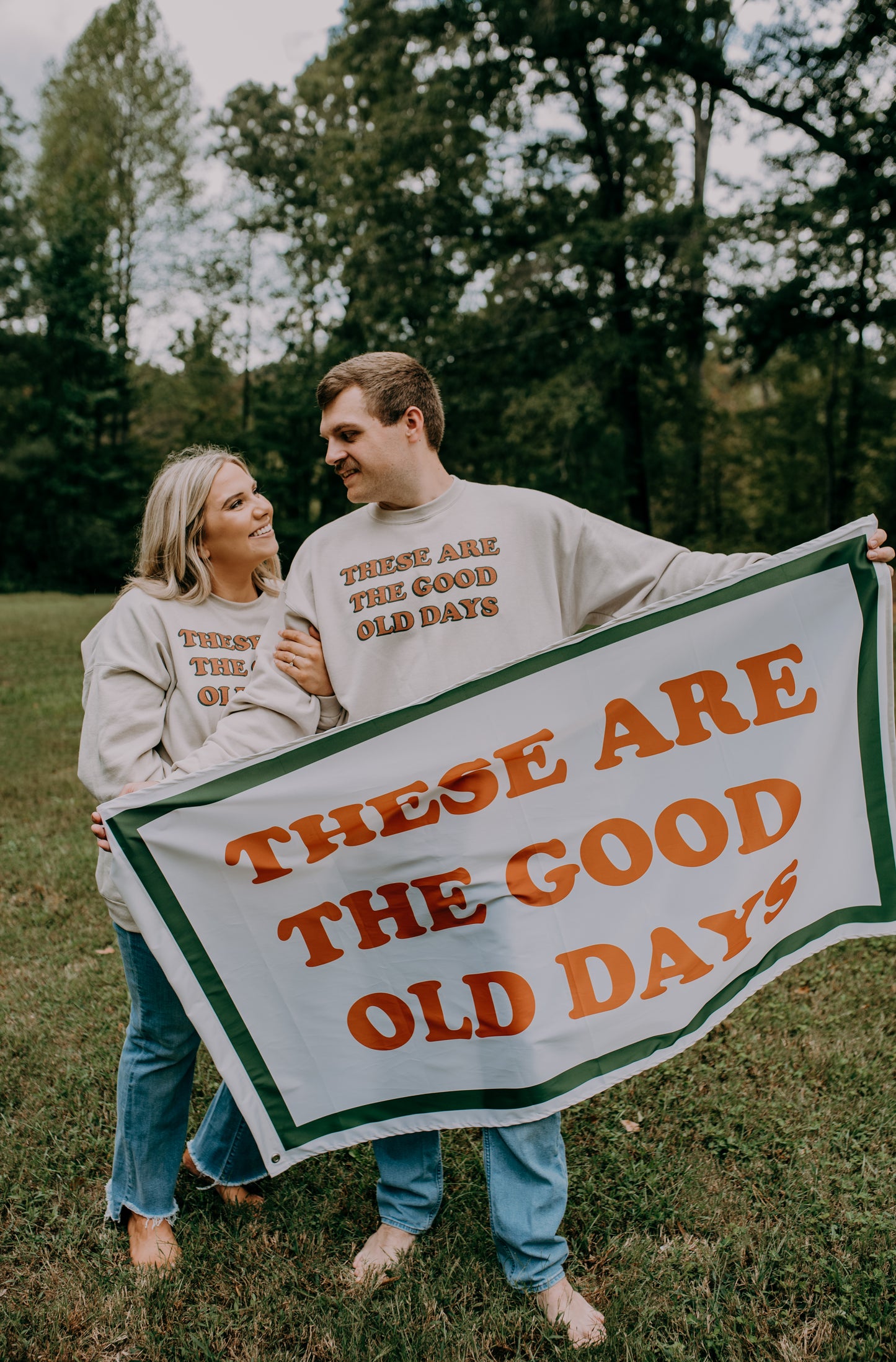 These Are The Good Old Days Sweatshirt