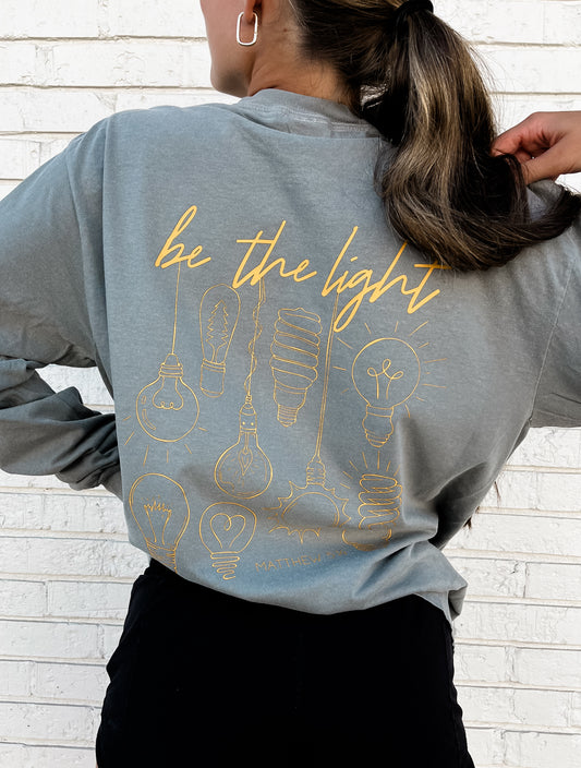 Be the Light Longsleeve