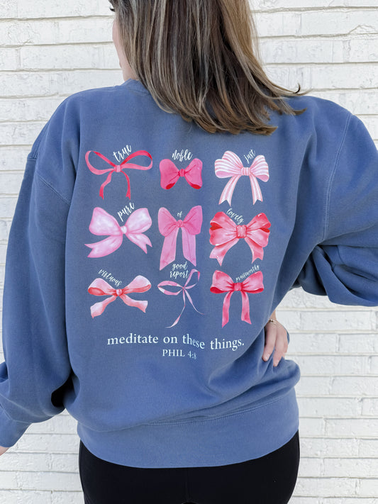 Think on These Things Sweatshirt