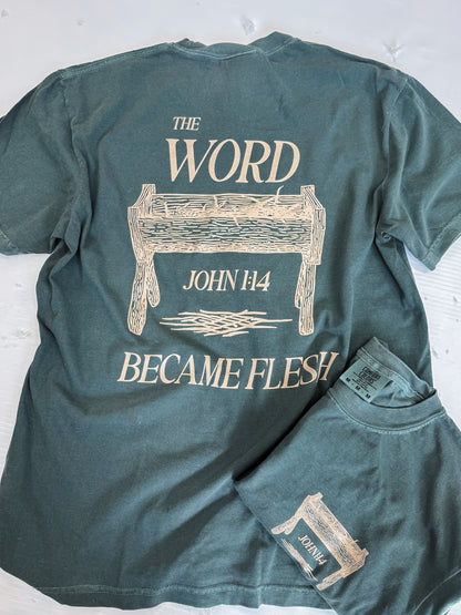 The Word Became Flesh Tee