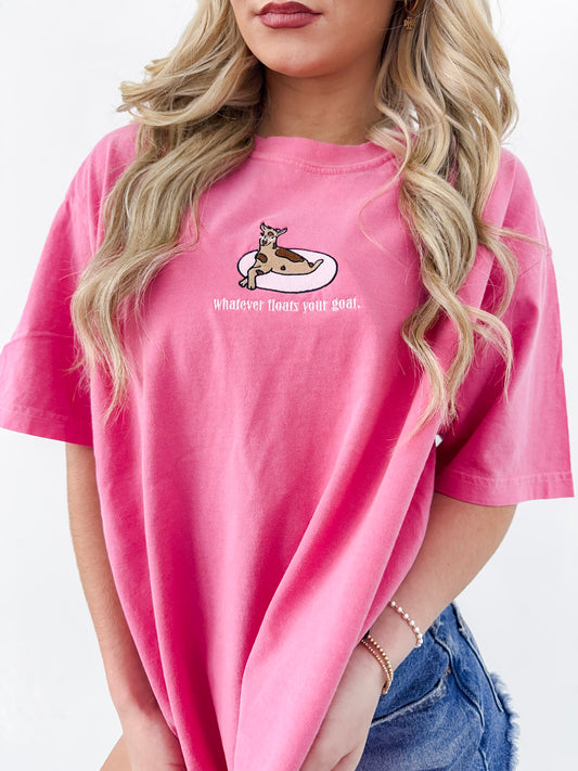 Whatever Floats Your Goat Embroidered Tee