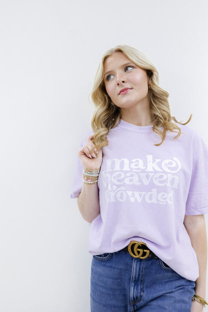 Make Heaven Crowded Orchid Tee