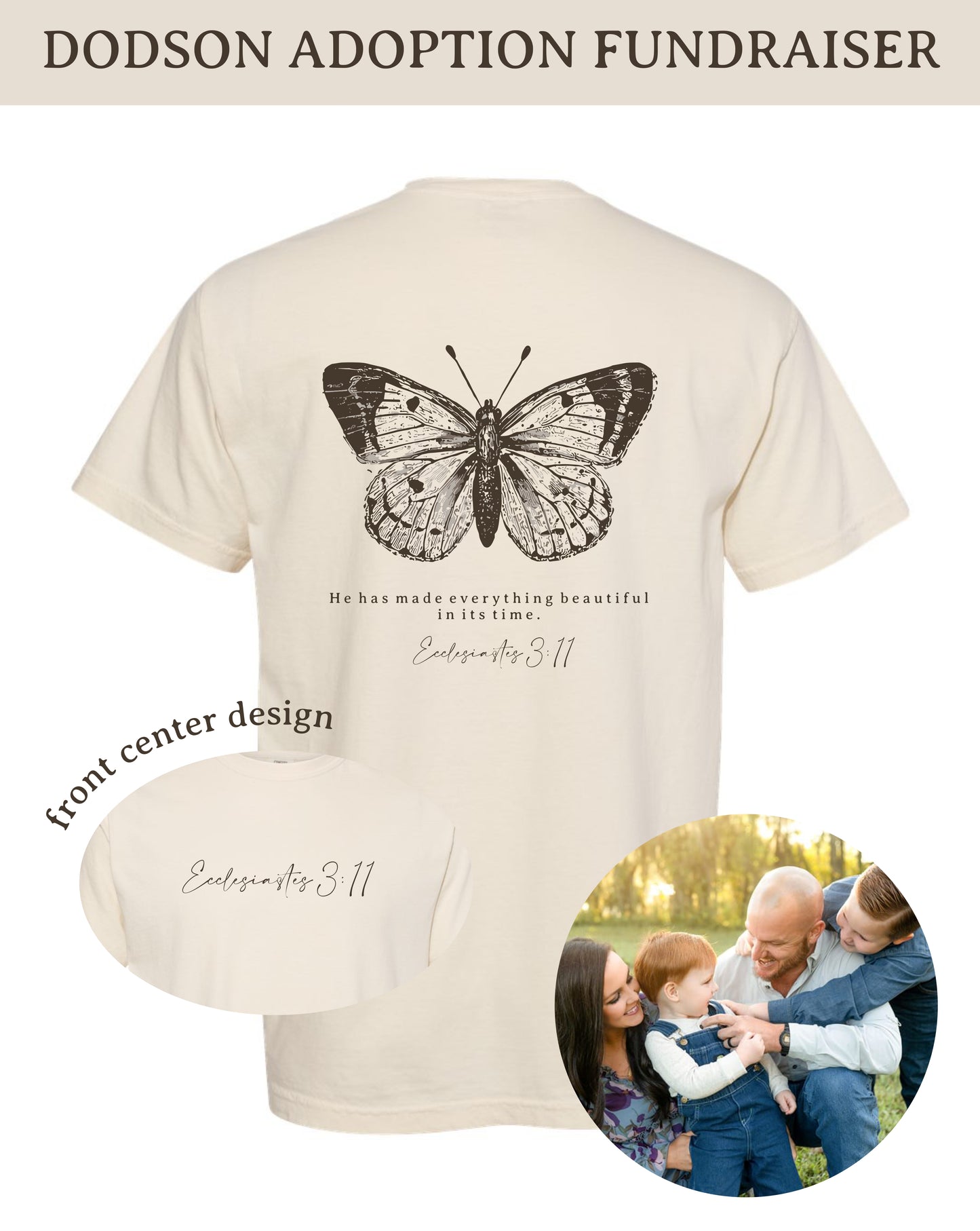 Ecclesiastes 3:11 Butterfly Tee : Supporting Dodson Family Adoption