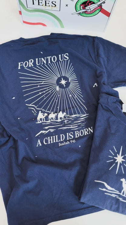 For Unto Us Tee